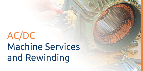 AC/DC Machine Services and Rewinding