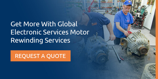Get More With Global Electronic Services Motor Rewinding Services