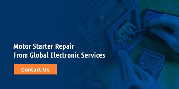 Motor Starter Repair From Global Electronic Services