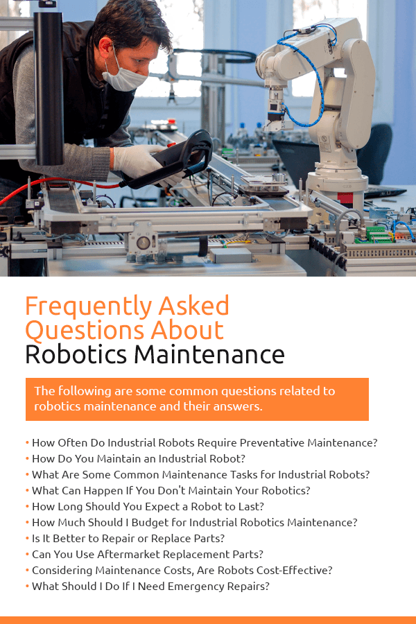 Frequently Asked Questions About Robotics Maintenance
