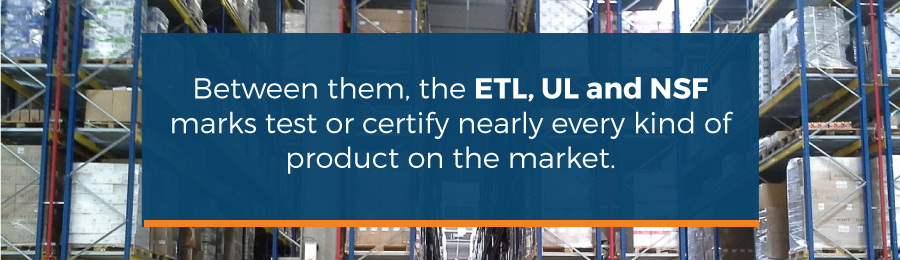 ETL, UL and NSF Covers Most Products in USA