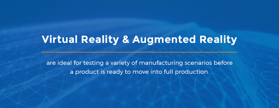 VR and AR in Manufactruing