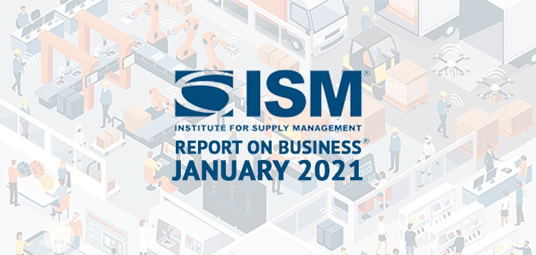 Manufacturing Continues 8-Month Recovery Trend in January 2021 ISM<sup>®</sup> Report On Business<sup>®</sup>