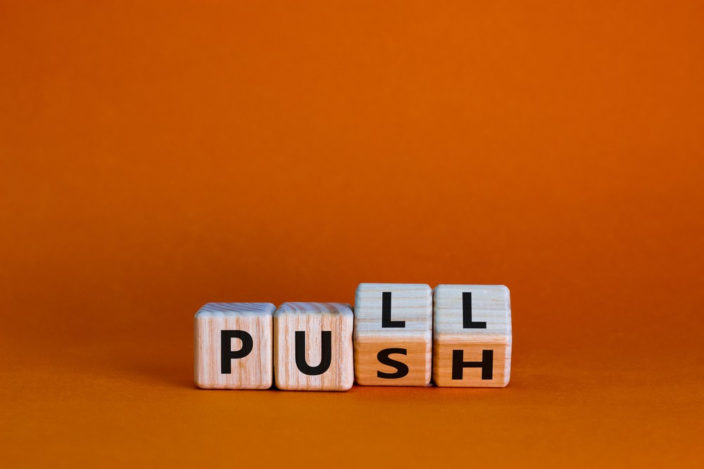 Push vs. Pull: What’s Right for Your Production?